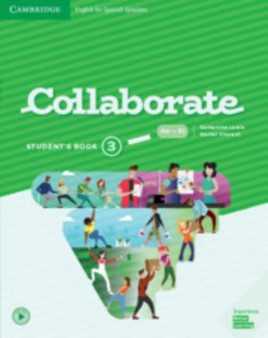 Collaborate Level 3 Student's Book English for Spanish Speakers : Collaborate - Samantha Lewis