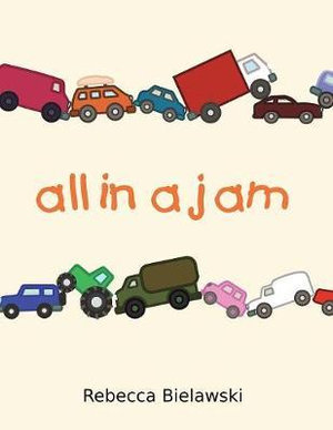 All in a Jam - Rebecca Bielawski