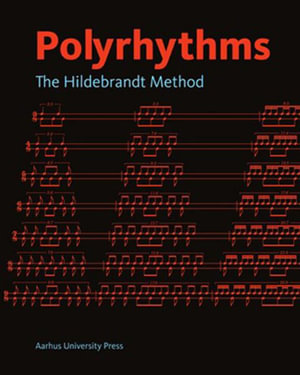 Polyrhythms : The Hildebrandt Method - David Hildebrandt