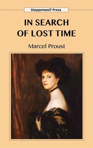 In Search of Lost Time : Volumes 1-7 - Marcel Proust