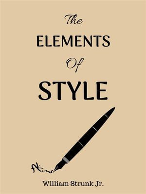 The Elements of Style - William Strunk Jr.