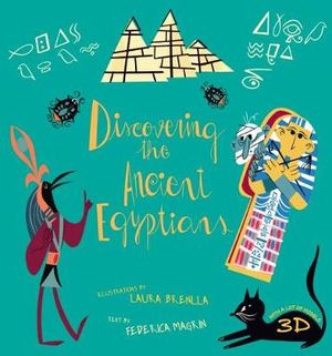 Discovering The Ancient Egyptians : Playing With History - Federica Magrin