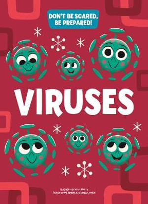 Viruses : Don't Be Scared Be Prepared - Victor Medina 