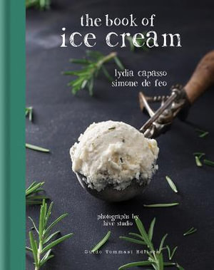 The Book of Ice Cream - LYDIA CAPASSO