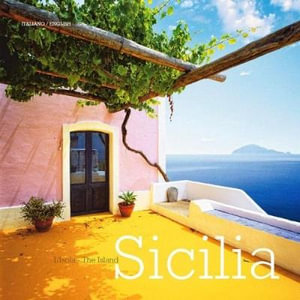 Sicilia : The Island - Alessandro Saffo