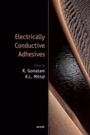 Electrically Conductive Adhesives - Rajesh Gomatam