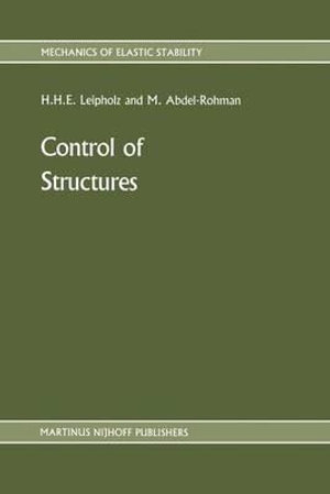 Control of Structures : Mechanics of Elastic Stability - U. Leipholz