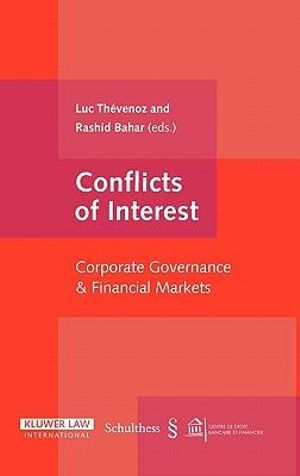 Conflicts of Interest : Corporate Governance and Financial Markets - Luc Thevenoz