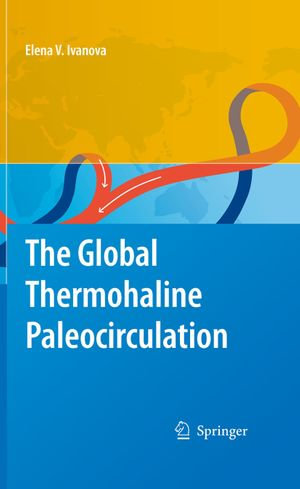 The Global Thermohaline Paleocirculation - Elena Ivanova