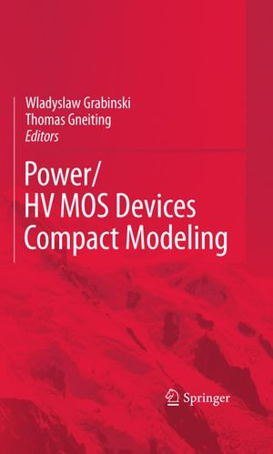 POWER/HVMOS Devices Compact Modeling - Thomas Gneiting