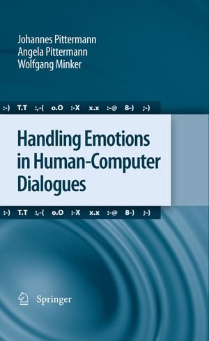 Handling Emotions in Human-Computer Dialogues - Johannes Pittermann