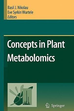 Concepts in Plant Metabolomics - B.J. Nikolau