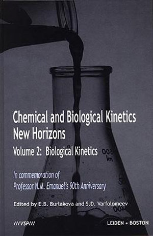 Biological Kinetics - Elena Burlakova