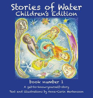 Stories of Water Children's Edition 1 - Anna-Carin Martensson