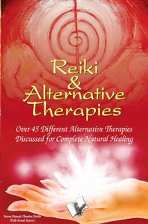 Reiki & Alternative Therapies : - - SWAMI RAMESH CHANDRA SHUKLA