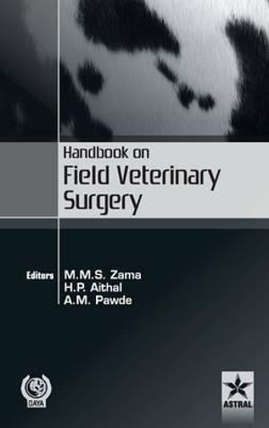 Handbook on Field Veterinary Surgery - M. M. S. Et Al Zama