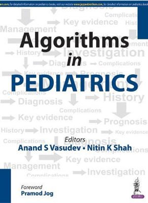 Algorithms in Pediatrics - Anand S Vasudev