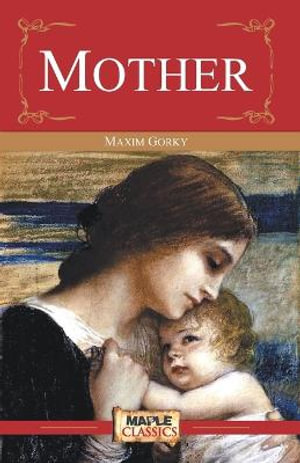 Mother - Maxim Gorky