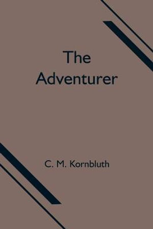 The Adventurer - C. M. Kornbluth