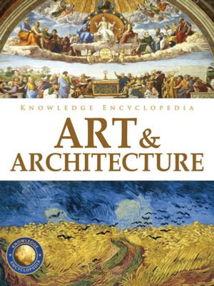 Knowledge Encyclopedia : Art & Architecture - Wonder House Books