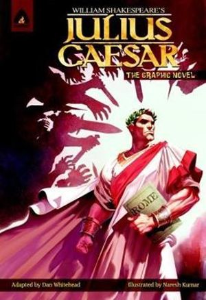 Julius Caesar : The Graphic Novel - William Shakespeare