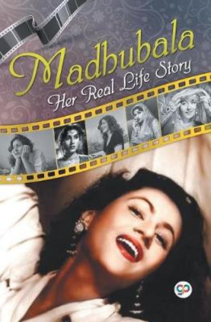 Madhubala : POPULAR LIFE STORIES - GP Editors