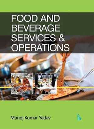 Food and Beverage Services & Operations - Manoj Kumar Yadav