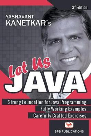 LET US JAVA-3rd EDITION - Yashavant Kanetkar