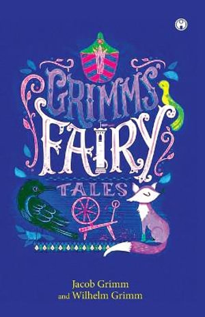 Grimms' Fairy Tales - Jacob Grimm