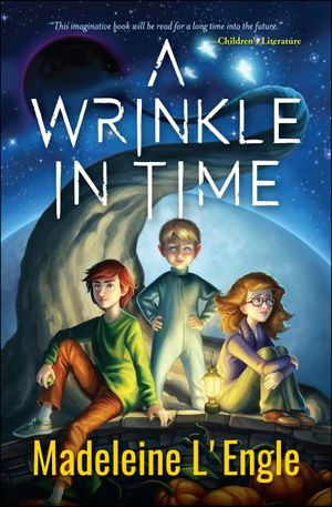 A Wrinkle in Time - Madeleine L'Engle