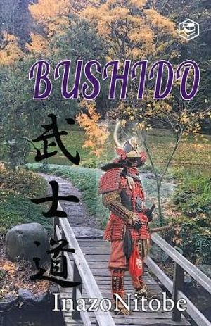 Bushido - Inazo Nitobe