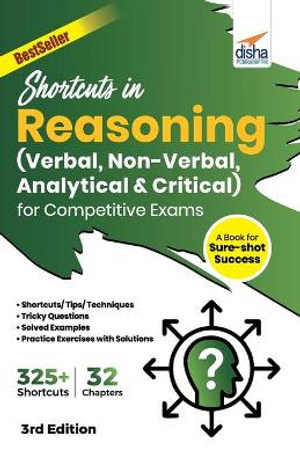 Shortcuts in Reasoning (Verbal, Non-Verbal, Analytical & Critical) for Competitive Exams 3rd Edition - Disha Experts