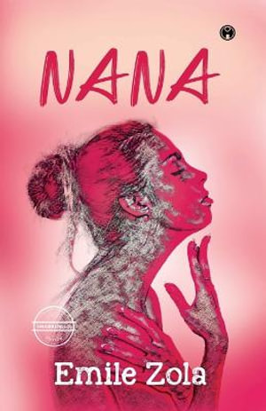 NANA - Emile Zola