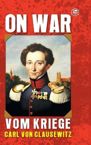 On War - Carl von Clausewitz