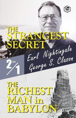 The Strangest Secret and The Richest Man in Babylon - Earl Nightingale