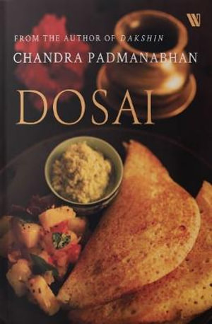 Dosai - Chandra Padmanabhan