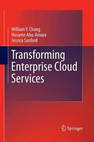 Transforming Enterprise Cloud Services - William Y Chang