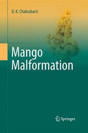 Mango Malformation - D. K. Chakrabarti