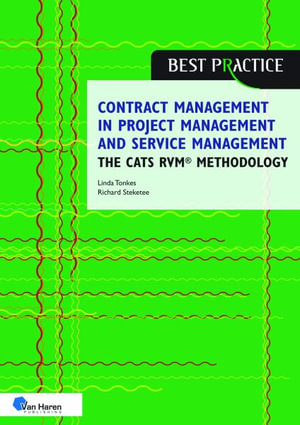 Contract Management in Project Management and Service Management - The Cats Rvm(r) Methodology - Van Haren Publishing