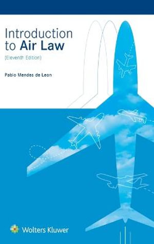 Introduction to Air Law - Pablo Mendes de Leon