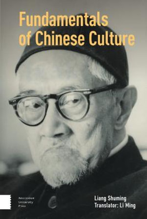 Fundamentals of Chinese Culture - Liang Shuming