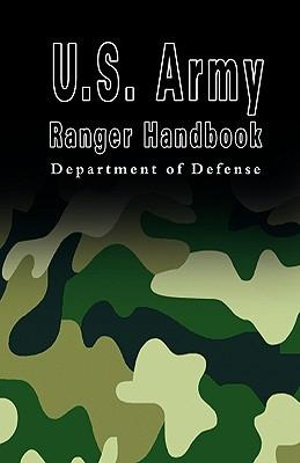 U.S. Army Ranger Handbook - Department U. S. Department of Defense