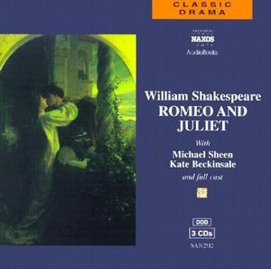 Romeo and Juliet : Performed by Michael Sheen & Cast - William Shakespeare