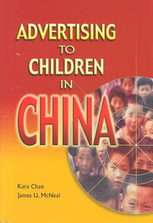 Advertising to Children in China - Kara Chan