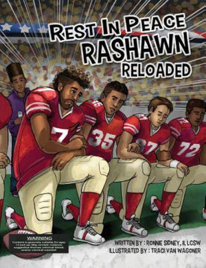 Rest in Peace RaShawn Reloaded : Nelson Beats the Odds - Ronnie Nelson Sidney