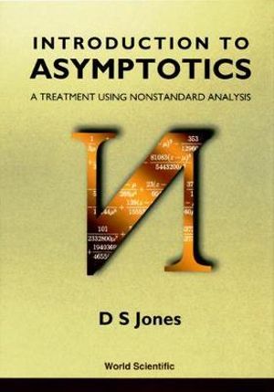 Introduction to Asymptotics - Douglas S. Jones