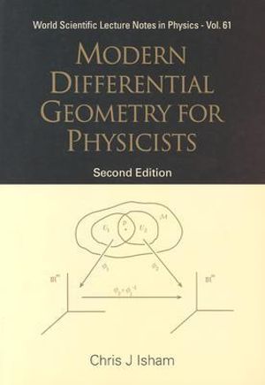 Modern Differential Geometry for Physicists (2nd Edition) : Second Edition - Chris J. Isham