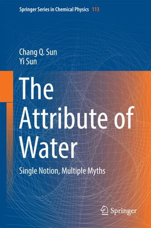 The Attribute of Water : Single Notion, Multiple Myths - Chang Q Sun