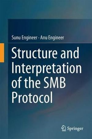 Structure and Interpretation of the Smb Protocol - Sunu Engineer