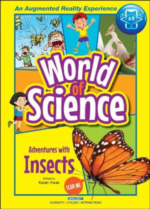 Adventures With Insects : World Of Science - Karen Kwek